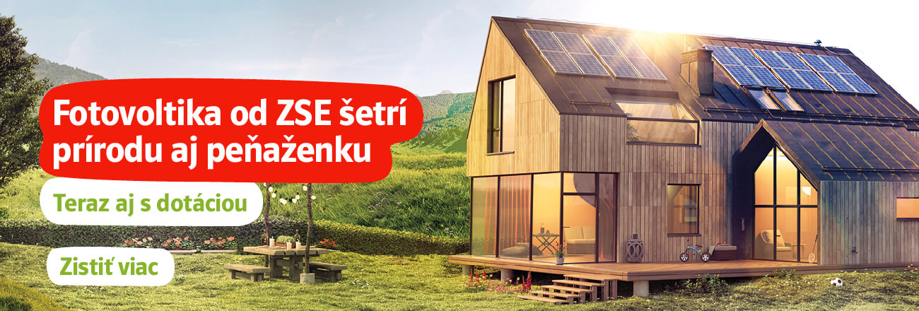 Fotovoltika od ZSE šetrí prírodu aj peňaženku. Od septembra aj s dotáciou