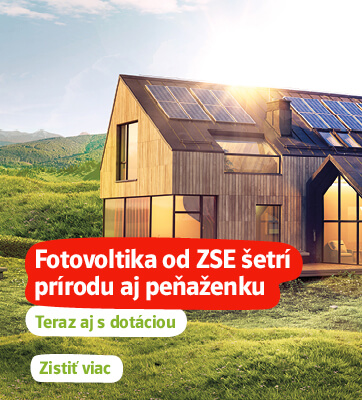 Fotovoltika od ZSE šetrí prírodu aj peňaženku. Od septembra aj s dotáciou