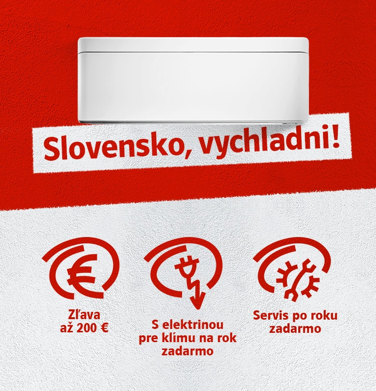 Slovensko, vychladni! Zľava až 200 €. S elektrinou pre klímu na rok zadarmo. Servis po roku zadarmo