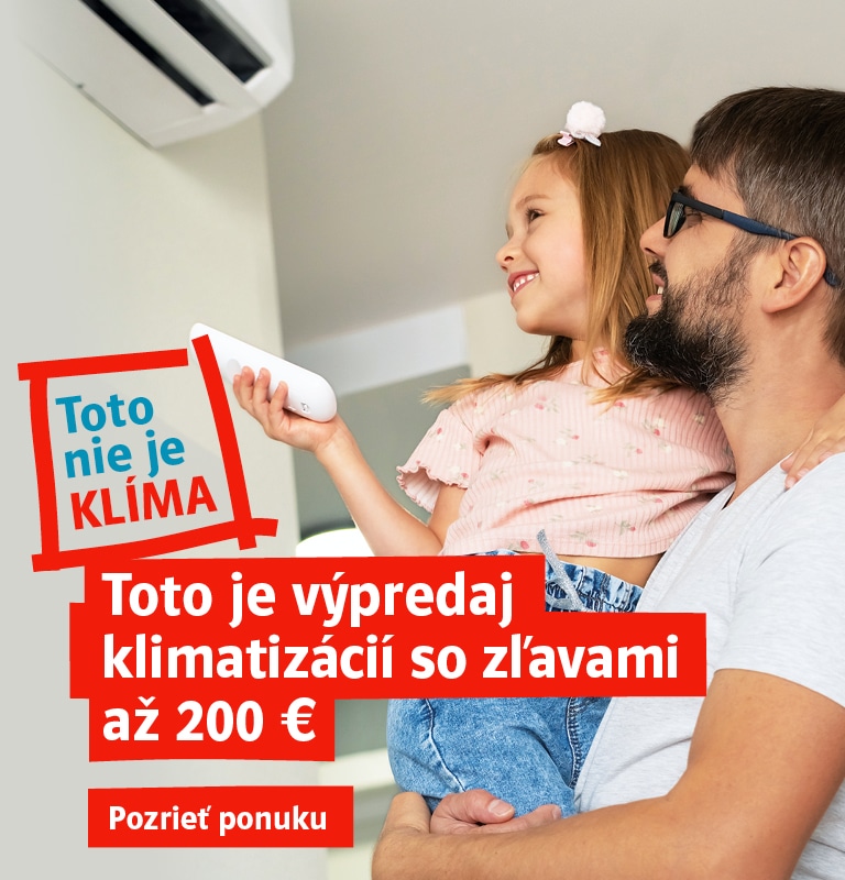Toto nie je klíma. Toto je výpredaj klimatizácii so zľavami až 200 €. Pozrieť ponuku