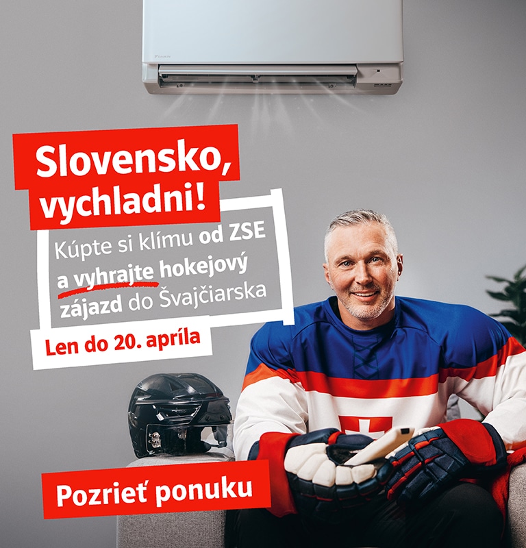 Slovensko, vychladni! Kúpte si klímu od ZSE a vyhrajte hokejový zájazd do Švajčiarska. Len do 20. apríla. Pozrieť ponuku