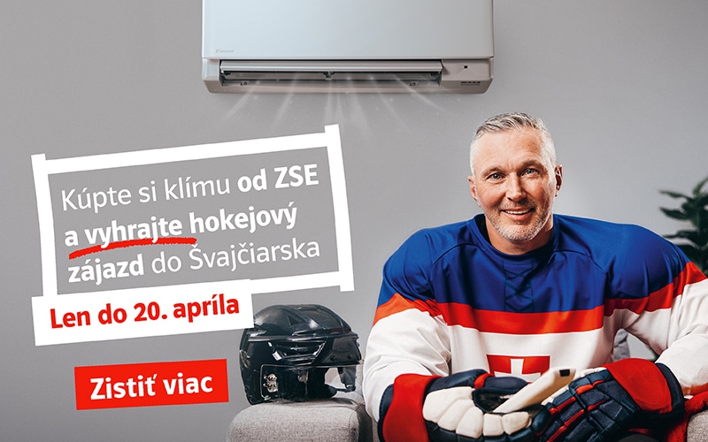 Kúpte si klímu od ZSE a vyhrajte hokejový zájazd do Švajčiarska. Len do 20. apríla. Zistiť viac