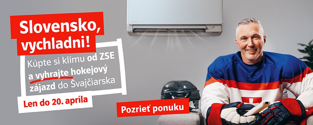 Slovensko, vychladni! Kúpte si klímu od ZSE a vyhrajte hokejový zájazd do Švajčiarska. Len do 20. apríla. Pozrieť ponuku