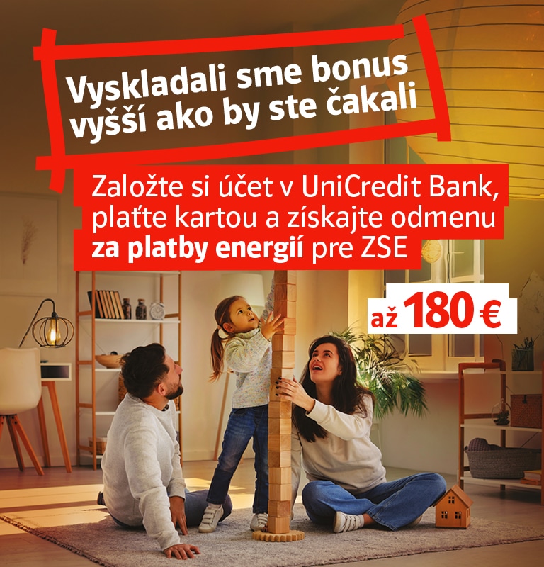 Vyskladali sme bonus vyšší ako by ste čakali. Založte si účet v UniCredit Bank a získajte odmenu za platby energií od ZSE až 180 €