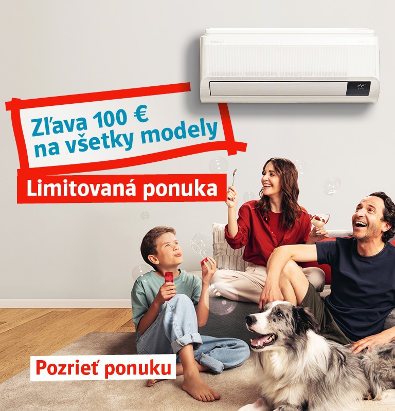 Zľava 100 € na všetky modely. Limitovaná ponuka. Zistiť viac