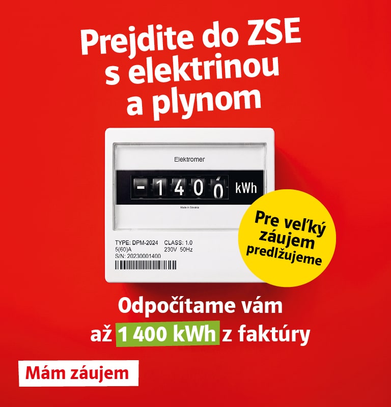 Pre veľký záujem predlžujeme. Prejdite do ZSE s elektrinou a plynom. Odpočítame vám až 1 400 kWh z faktúry. Mám záujem